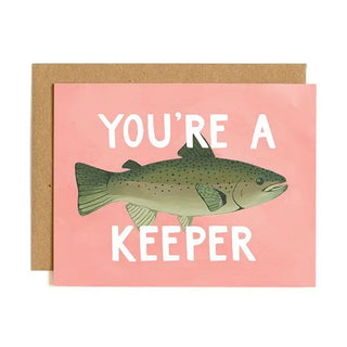 You're a Keeper Card