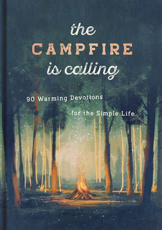 Campfire Is Calling