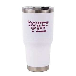 Howdy Y'all Tumbler White/Maroon 30oz