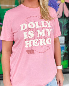 Dolly is my Hero Tee
