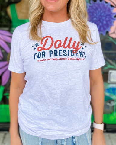 Dolly For President Tee